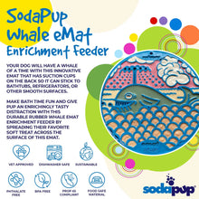 Load image into Gallery viewer, Sodapup- Whale Enrichment Mat